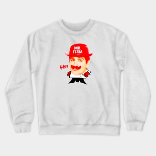 Mr Feria Crewneck Sweatshirt